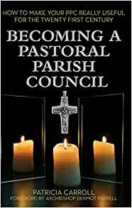 Becoming a Pastoral Parish Council